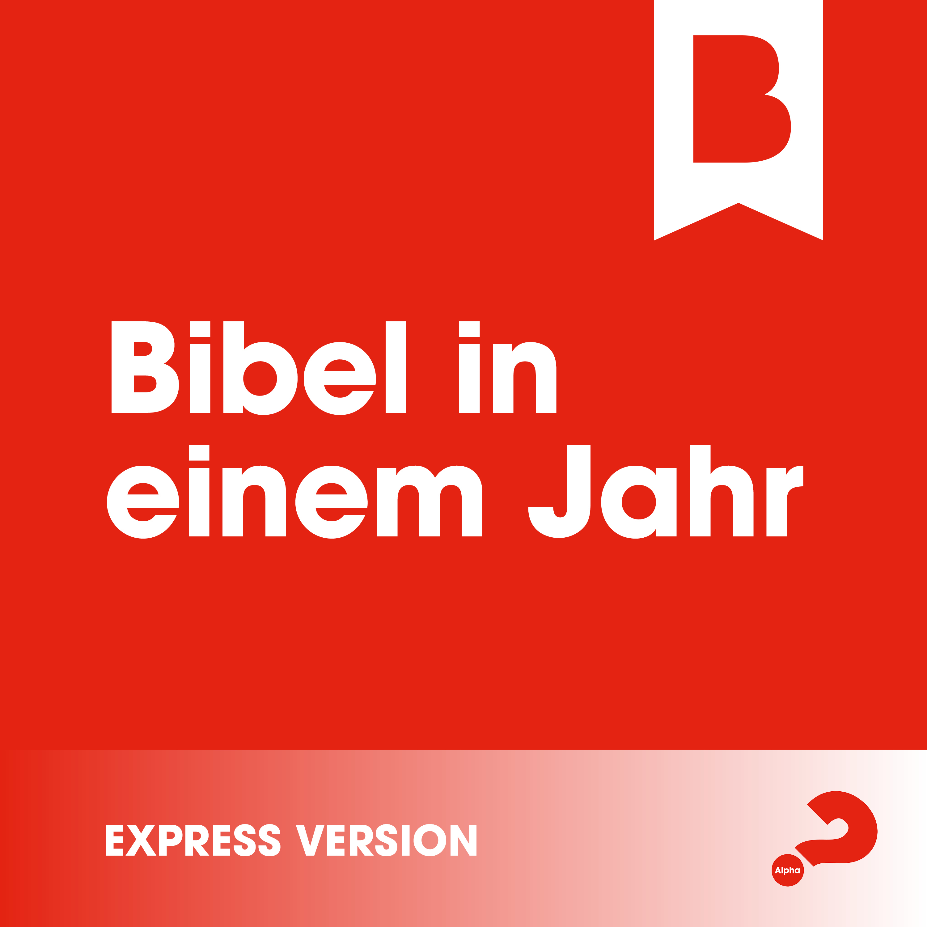  Bibel in einem Jahr Express 